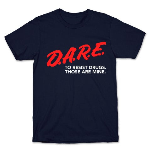 DARE Parody T-Shirt